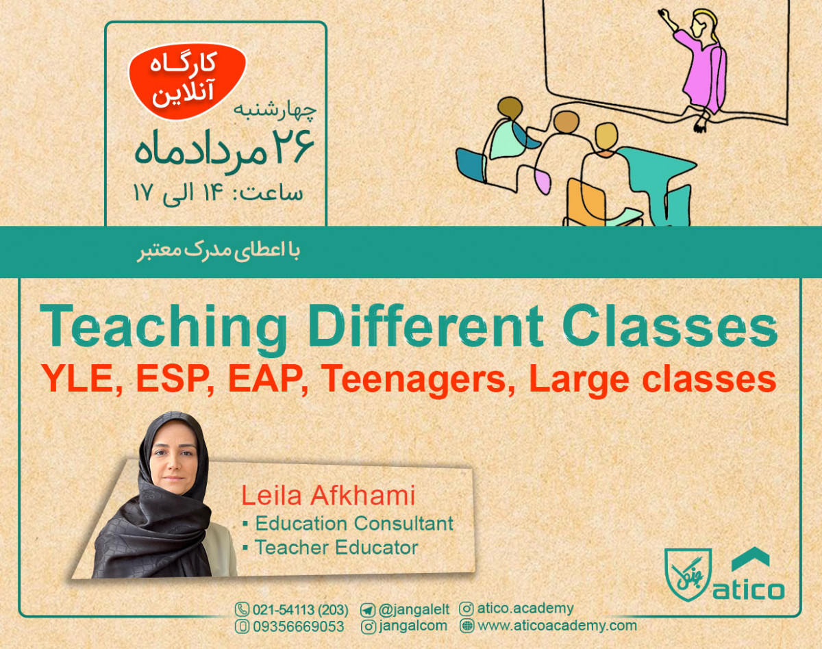 وبینار Teaching Different Classes (YLE, ESP, EAP, Teenagers, & Large classes)